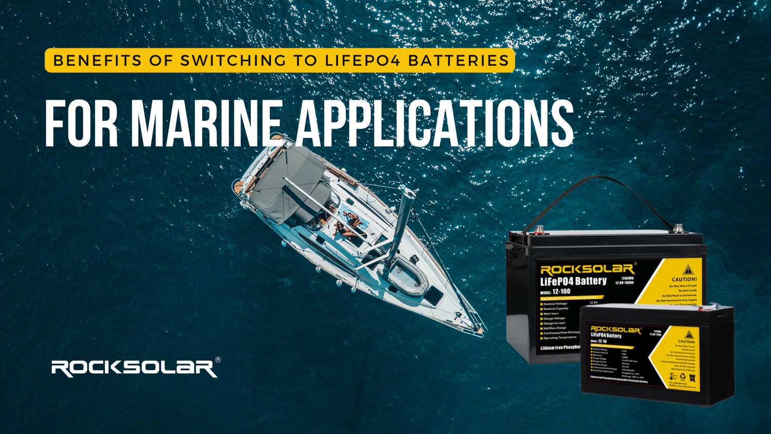 The Benefits of Switching to LiFePO4 Batteries for Marine Applications