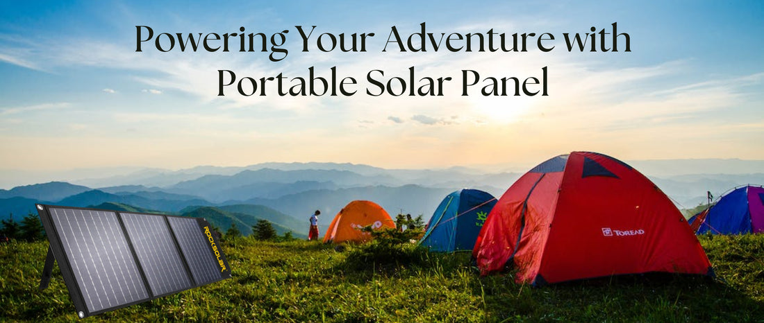 Powering Your Canadian Adventure: A Guide to Portable Solar Panels