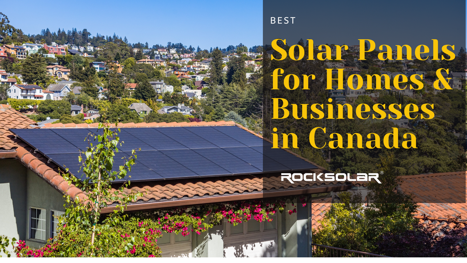 Discover the Best Solar Panels and Solar Panel Kits in Canada at Rocksolar